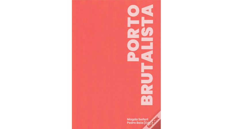 Porto brutalista | Premis FAD 2020 | Pensamiento y Crítica