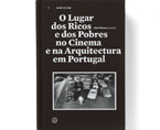 O Lugar dos Ricos e dos Pobres no Cinema e na Arquitectura em Portugal | Premis FAD  | Pensamiento y Crítica