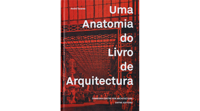 Uma anatomia do livro de arquitectura | Premis FAD 2017 | Thought and Criticism