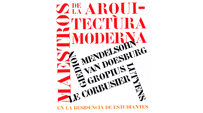 Maestros de la arquitectura moderna en la Residencia de Estudiantes